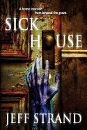 Sick House