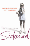 Sickened - Gregory, Julie