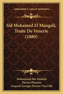 Sid Mohamed El Mangali, Traite de Venerie (1880)