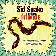 Sid Snake and His Friends