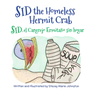 Sid the Homeless Hermit Crab: Sid, El Cangrejo Ermitano Sin Hogar: Babl Children's Books in Spanish and English