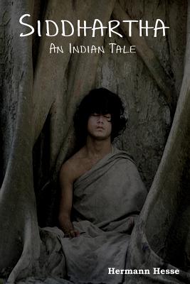 Siddhartha: An Indian Tale - Hesse, Hermann