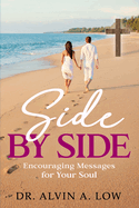 Side by Side: Encouraging Messages for Your Soul