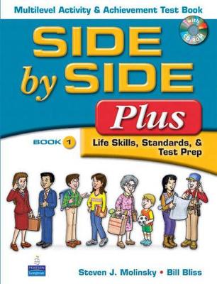 Side by Side Plus Multilevel Activity & Achievement Test Book wCD-ROM 1 - Molinsky, Steven J., and Bliss, Bill