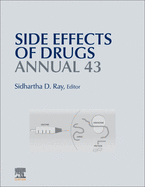 Side Effects of Drugs Annual: A Worldwide Yearly Survey of New Data in Adverse Drug Reactions Volume 43