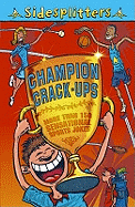 Sidesplitters Champion Crack-Ups