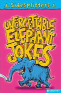 Sidesplitters Unforgettable Elephant Jokes