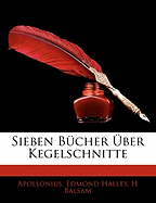 Sieben Bucher Ueber Kegelschnitte