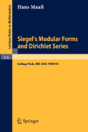 Siegel's Modular Forms and Dirichlet Series: Course Given at the University of Maryland, 1969 - 1970 - Maa, Hans