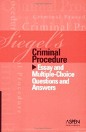 Siegel's Series: Criminal Procedure - Siegel, Brian N, J.D., and Emanuel, Lazar, and Aspen Publishers (Creator)