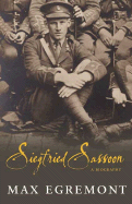 Siegfried Sassoon: A Life