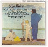 Siegfried Wagner: Complete Overtures, Vol. 1 - Rheinland-Pfalz Staatsphilharmonie; Werner Andreas Albert (conductor)