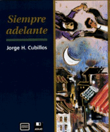 Siempre Adelante: A Brief Course for Intermediate Spanish