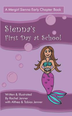 Sienna's First Day at School - Jenner, Rachel, and Jenner, Althea, and Jenner, Tobias