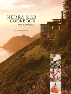 Sierra Mar Cookbook: Post Ranch Inn, Big Sur, California