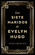 Siete Maridos de Evelyn Hugo, Los - Edici?n de Lujo