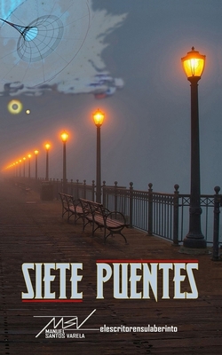 Siete Puentes - Santos Varela, Manuel