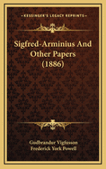 Sigfred-Arminius and Other Papers (1886)