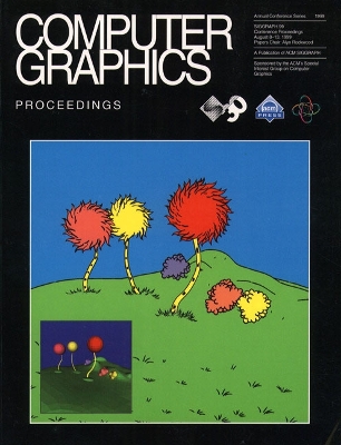 SIGGRAPH 1999 Conference Proceedings: Computer Graphics Annual Conference Series - Acm Press