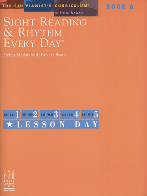 Sight Reading and Rhythm Every Day - Book 6 - Marlais, Helen (Composer), and Olson, Kevin (Composer)