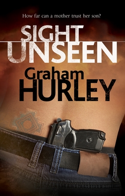 Sight Unseen - Hurley, Graham