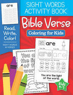 Sight Words Activity Book: Bible Verse Coloring for Kids