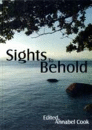 Sights to Behold - Cook, Annabel (Editor)