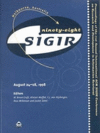 Sigir, 98: Annual International Conference on Research and Development in Information Retrieval, July 27-31, 1998