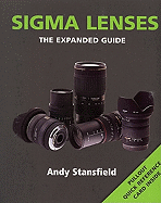Sigma Lenses: The Expanded Guide