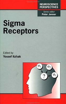 SIGMA Receptors: Volume 12 - Jenner, Peter (Editor), and Itzhak, Yossef
