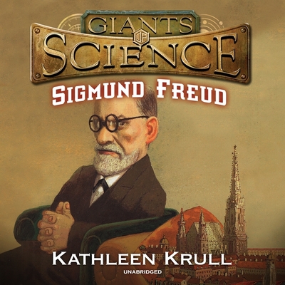 Sigmund Freud Lib/E - Krull, Kathleen, and Gilbert, Tavia (Read by)