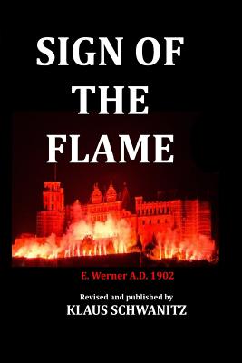 Sign of the Flame - Schwanitz, Klaus
