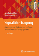 Signalbertragung: Grundlagen der digitalen und analogen Nachrichtenbertragungssysteme