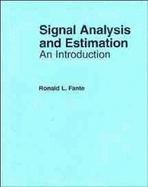 Signal Analysis and Estimation
