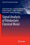 Signal Analysis of Hindustani Classical Music