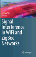 Signal Interference in Wifi and Zigbee Networks