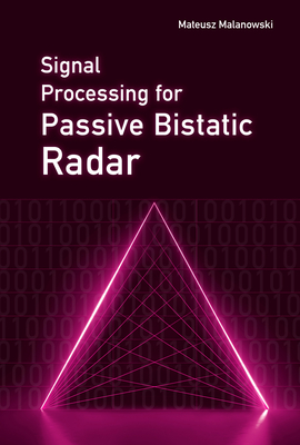 Signal Processing for Bistatic Radar - Malanowski, Mateusz