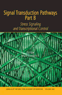 Signal Transduction Pathways, Part B: Stress Signaling and Transcriptional Control, Volume 1091