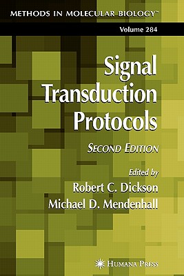 Signal Transduction Protocols - Dickson, Robert C. (Editor), and Mendenhall, Michael D. (Editor)