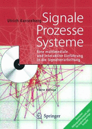 Signale - Prozesse - Systeme: Eine Multimediale Und Interaktive Einfa1/4hrung in Die Signalverarbeitung