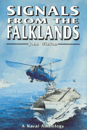 Signals from the Falklands - Winton, John (Editor)