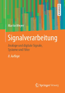 Signalverarbeitung: Analoge Und Digitale Signale, Systeme Und Filter