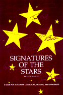 Signatures of the Stars: An Insider's Guide to Celebrity Autographs - Martin, Kevin