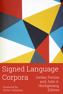 Signed Language Corpora: Volume 25