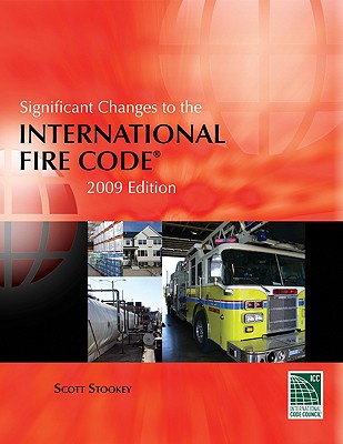 Significant Changes to the International Fire Code - Stookey, Scott