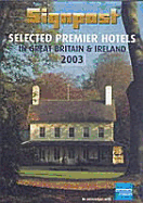 Signpost Selected Premier Hotels in Great Britain and Ireland