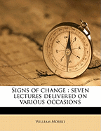 Signs of Change: Seven Lectures Delivered on Various Occasions