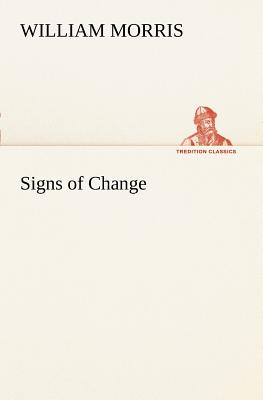 Signs of Change - Morris, William, MD