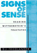 Signs of Sense: Reading Wittgenstein's "Tractatus"