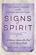 Signs of Spirit: The Purple Papers and the Stories Behind Them